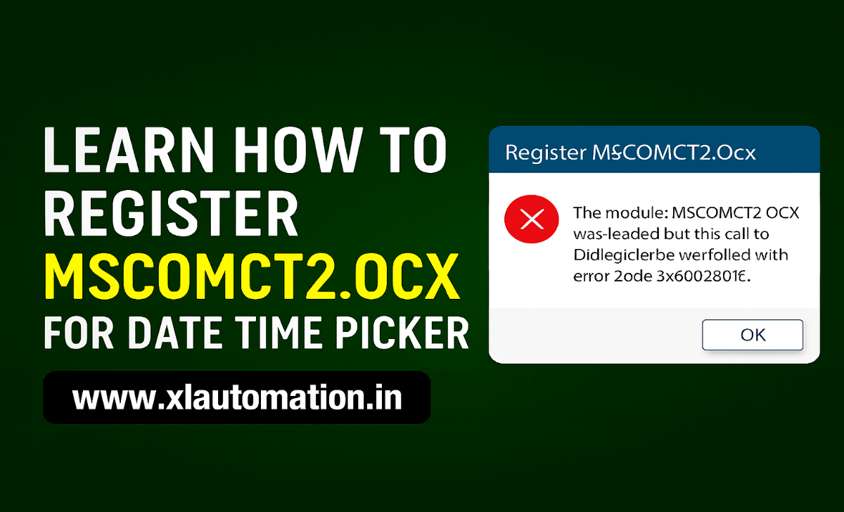 How to Installing and Registering The MSCOMCT2.OCX File in Excel